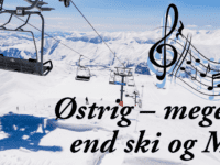 Østrig – meget mere end ski og Mozart!